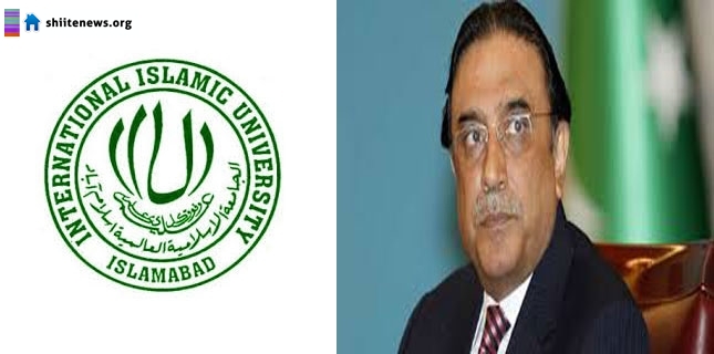 Asif Zardari had expelled Islamic University’s rector on Saudi Pressure