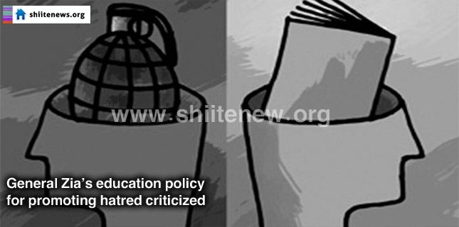 General Zia’s education policy for promoting hatred criticized