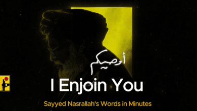 ‘I Enjoin You’ Series Sayyed Nasrallah’s Timeless Guidance in Focus