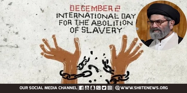 Modern Slavery Enslaves Entire Nations, Not Just Individuals, Says Allama Sajid Ali Naqvi